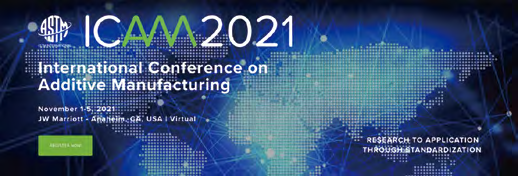 ASTM International Conference on Additive Manufacturing